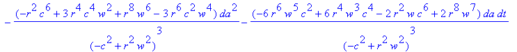 ds2 := -(r^6*w^6-c^6+3*c^4*r^2*w^2-3*c^2*r^4*w^4)/(...