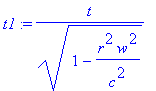 t1 := t/(1-r^2*w^2/c^2)^(1/2)