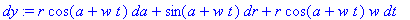 dy := r*cos(a+w*t)*da+sin(a+w*t)*dr+r*cos(a+w*t)*w*...