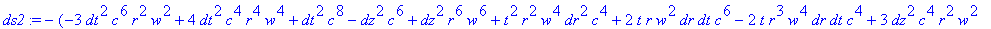 ds2 := -(-3*dt^2*c^6*r^2*w^2+4*dt^2*c^4*r^4*w^4+dt^...