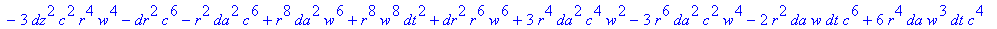 ds2 := -(-3*dt^2*c^6*r^2*w^2+4*dt^2*c^4*r^4*w^4+dt^...