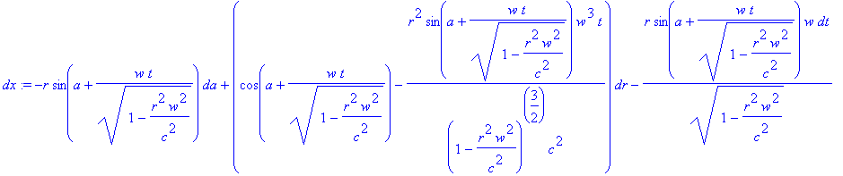 dx := -r*sin(a+w*t/(1-r^2*w^2/c^2)^(1/2))*da+(cos(a...