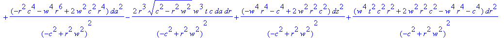 ds2 := (w^4*r^4*c^2-2*w^2*r^2*c^4+c^6)/(-c^2+r^2*w^...